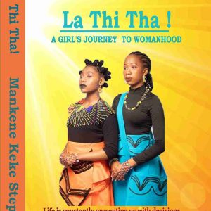 La Thi Tha! - A Girl's Journey To Womanhood