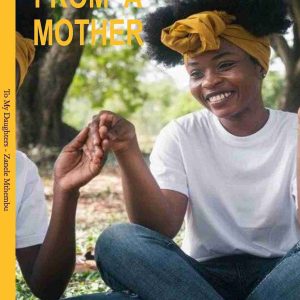 To My Daughters From A Mother